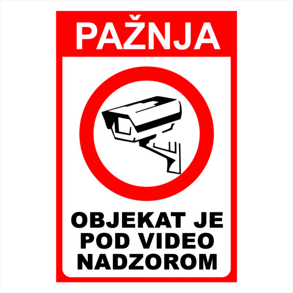OBJEKAT JE POD VIDEO NADZOROM