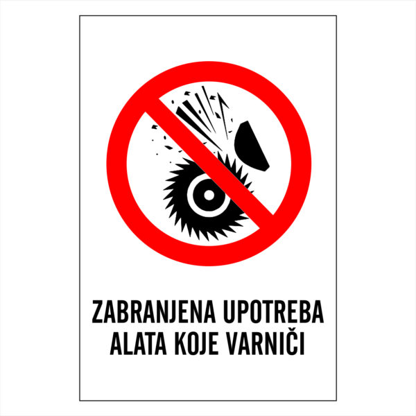 ZABRANJENA UPOTREBA ALATA KOJI VARNIČI