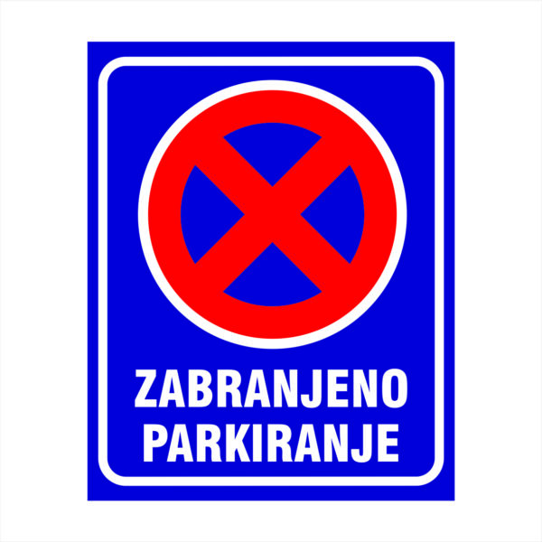 ZABRANJENO PARKIRANJE